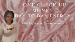 Love & Relationships, Money or Day to Day Energy Tarot Card Reading